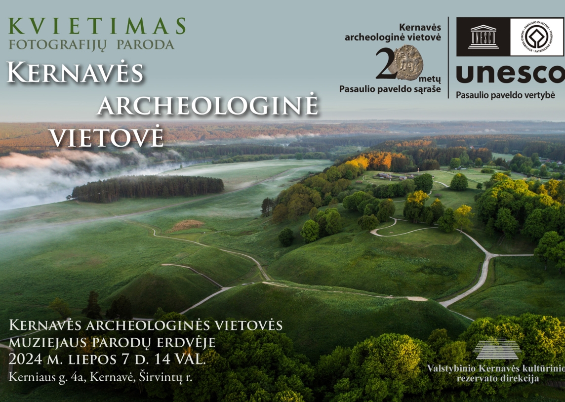 Parodos „Kernavės archeologinė vietovė 20 metų UNESCO Pasaulio paveldo sąraše“ atidarymas