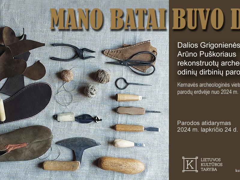 Kviečiame į parodos „Mano batai buvo du...“ atidarymą bei pristatymą