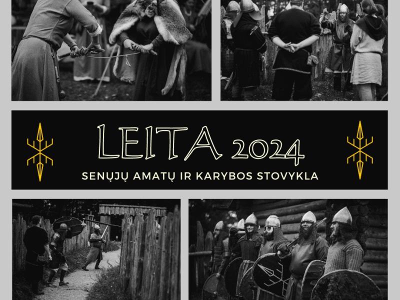 Senųjų amatų ir karybos stovykla – Leita 2024