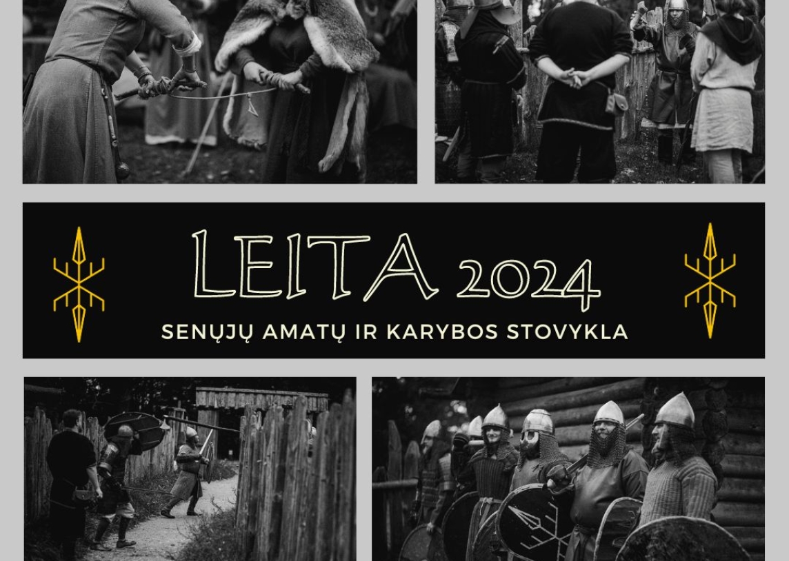 Senųjų amatų ir karybos stovykla – Leita 2024