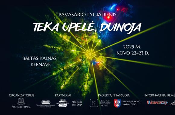 PAVASARIO LYIADIENIO ŠVENTĖ „TEKA UPELĖ, DUINOJA“ KERNAVĖJE